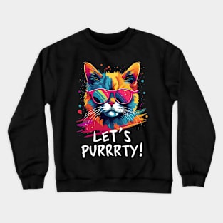 Party Cat in Sunglasses Men Women 90s Retro Pun Funny Cat Crewneck Sweatshirt